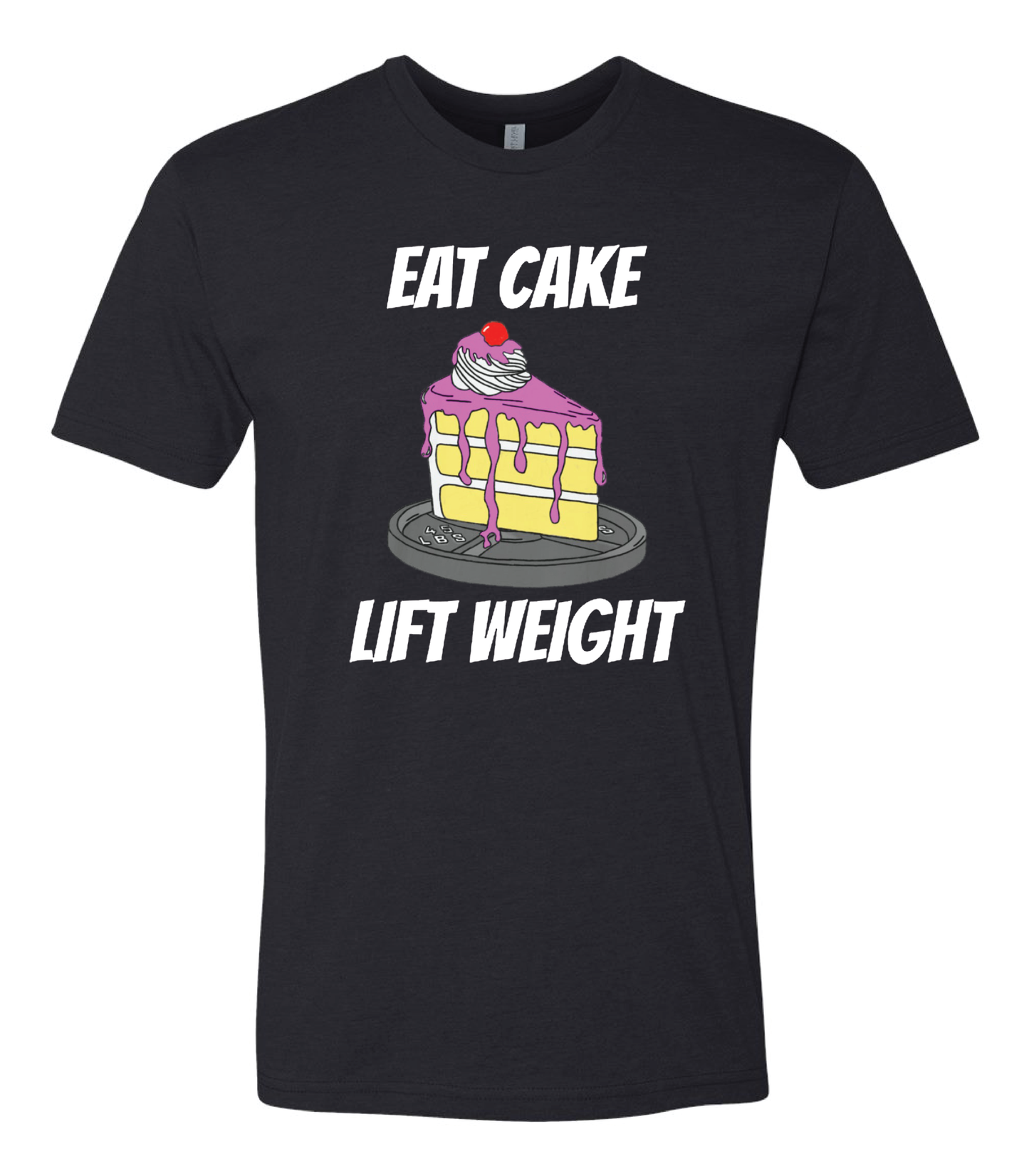 Eat Cake Lift Weight