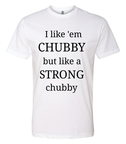 I Like Em Chubby