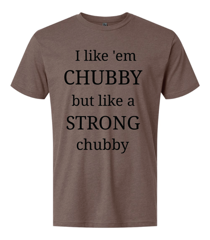 I Like Em Chubby