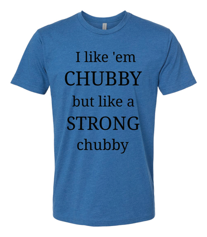 I Like Em Chubby
