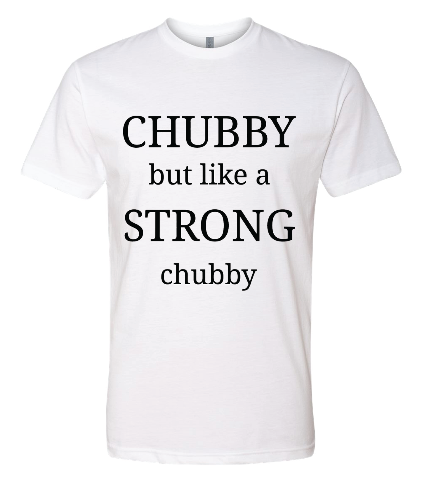 Strong Chubby