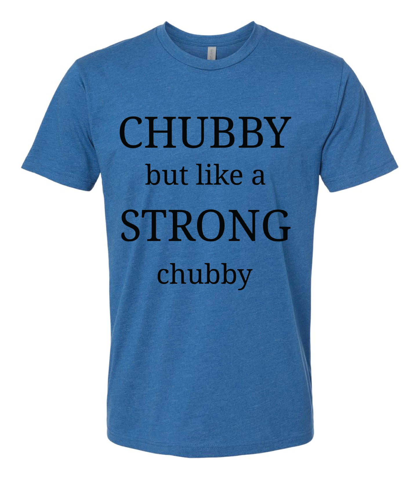 Strong Chubby